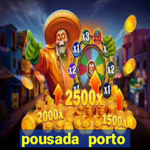 pousada porto palace by wf